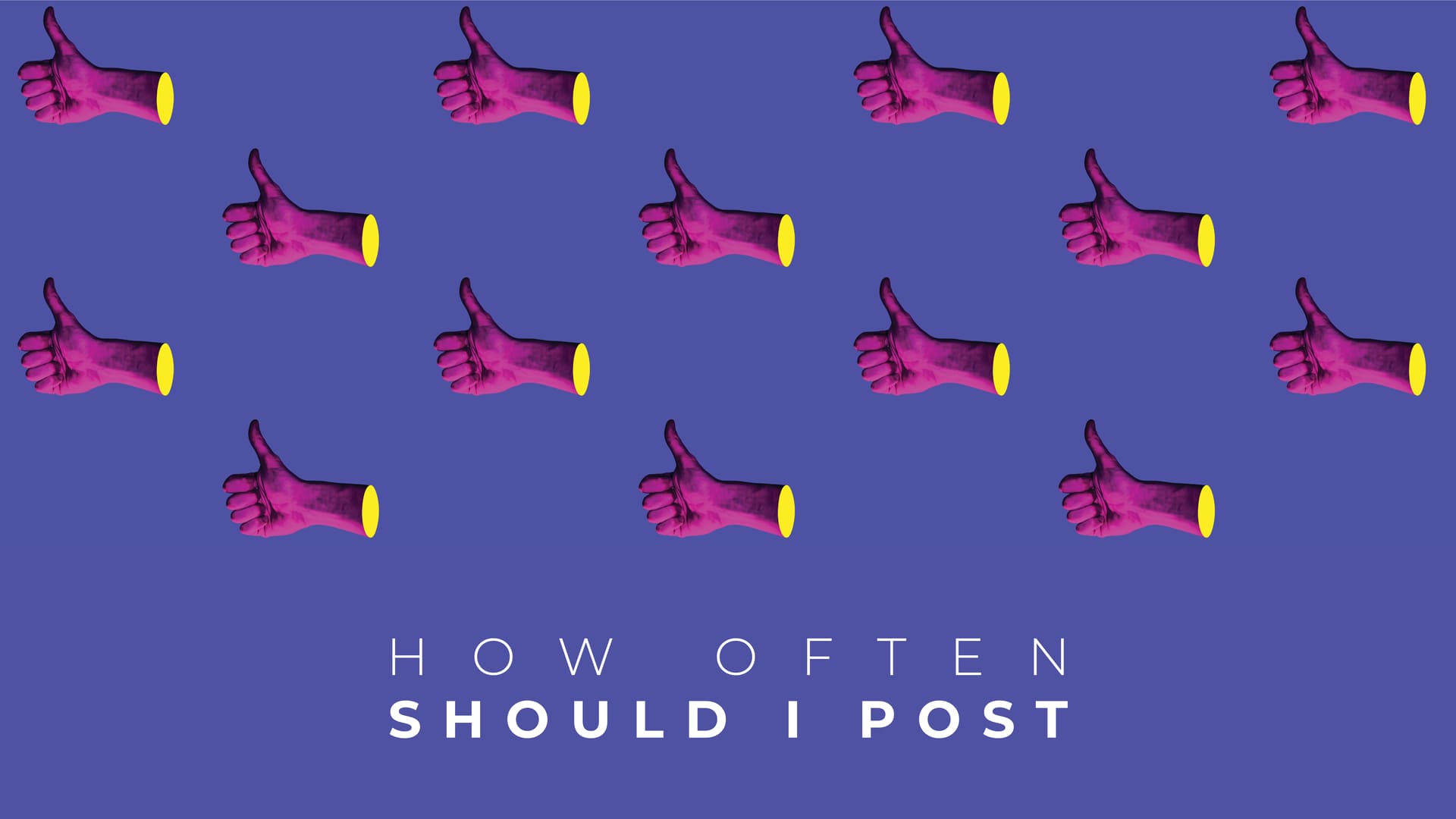 How often should I post?